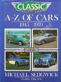 Book cover of A-Z of Cars 1945 - 1970 by SEDGWICK, Michael & GILLIES, Mark